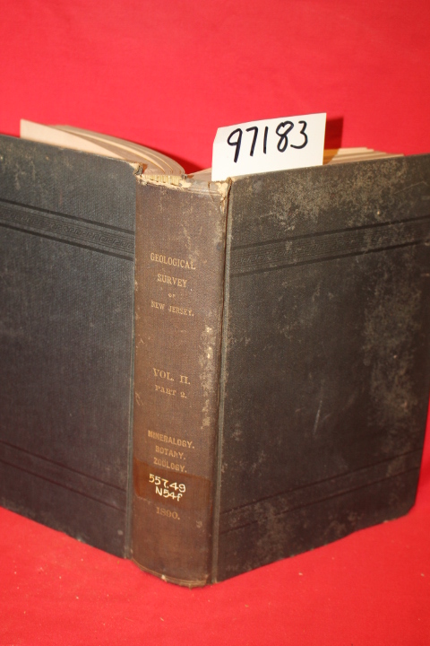 Cook, Geo H.: Final Report of the State Geologist Vol. II Mineralogy, Botany,...