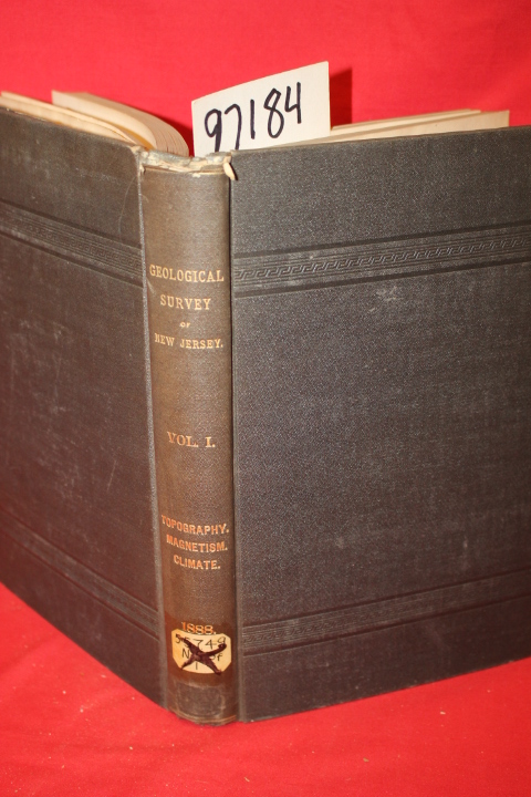 Cook, Geo H.: Final Report of the State Geologist Vol. I Topography, Magnetis...