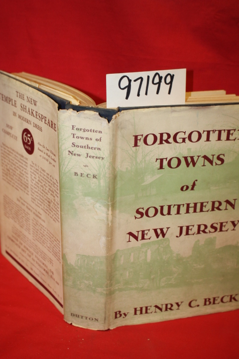Beck, Henry Charlton: Forgotten Towns of Southern New Jersey