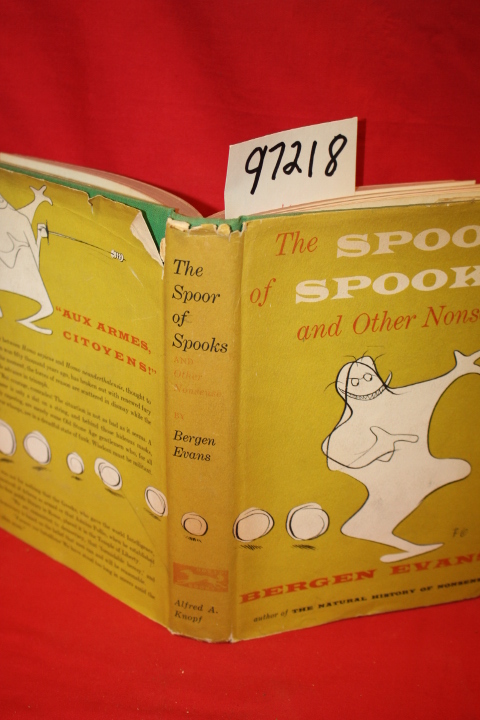 Evans, Bergen: The Spoor of Spooks and Other Nonsense