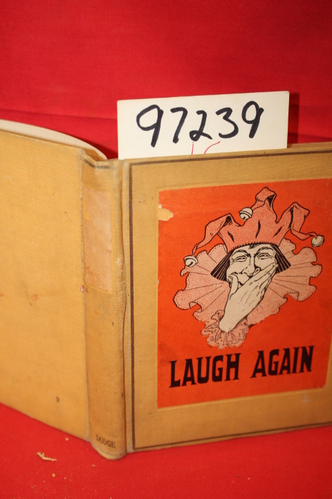 Kieffer, Henry Martin: Laugh Again: Short Stories and Amusing Anecdotes for a...