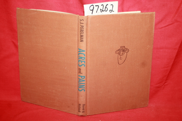 Perelman, S. J: Acres and Pains