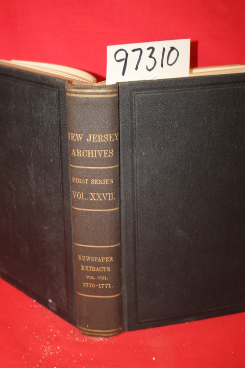Nelson, William: Documents Relating to the Colonial History of the State of N...