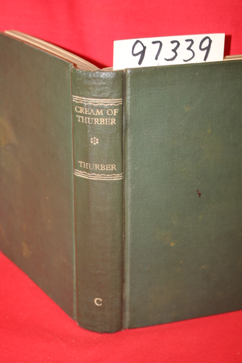 Thurber, James: Cream of Thurber