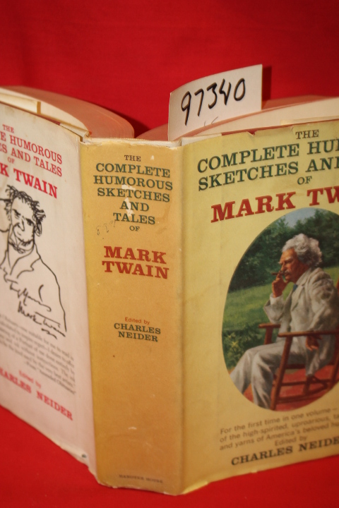 Twain, Mark; Neider, Charles: The Complete Humorous Sketches and Tales of Mar...