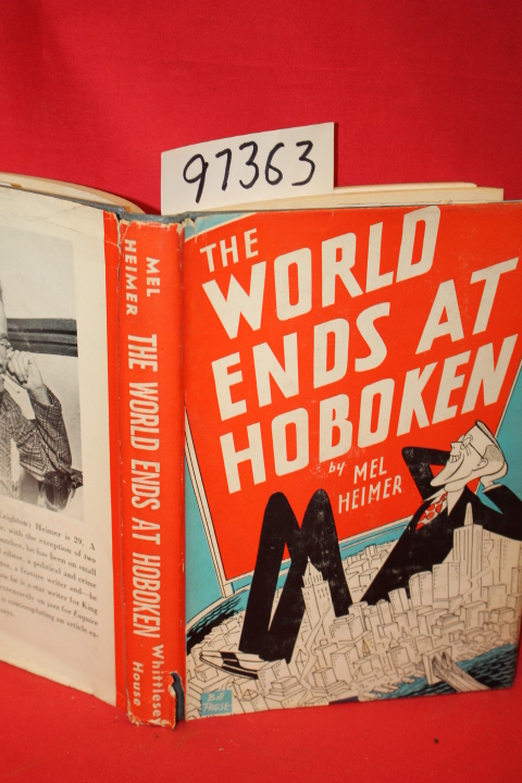 Heimer, Mel: The World Ends at Hoboken
