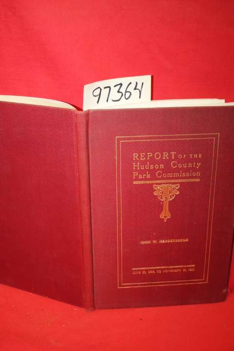 Davis, Wm. J; Campbell, Palmer; Hard...: Report of the Hudson County Park Com...