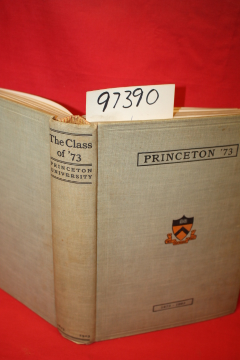 Princeton University: After Thirty Years: The Class of '73 Princeton Universi...