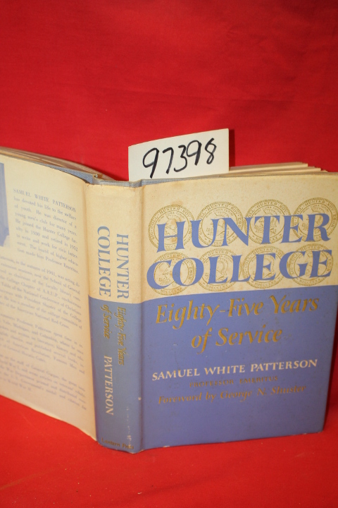 Patterson, Samuel White: Hunter College Eighty-Five Years of Service