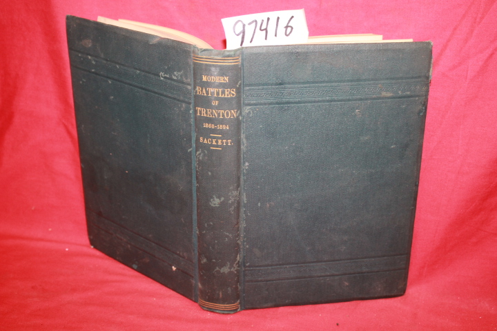 Sackett, William Edgar: Modern Battles of Trenton Being a History of New Jers...
