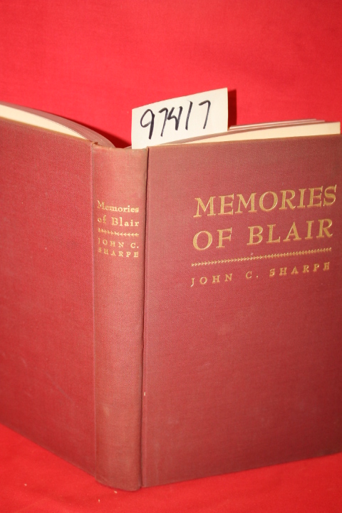 Sharpe, John C.: Memories of Blair