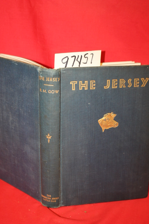 Gow, R. M.: The Jersey an Outline of Her Histroy During Two Centuries- 1734 t...