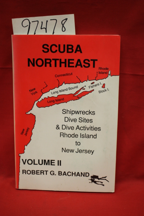 Bachand, Robert G.: Scuba Northeast