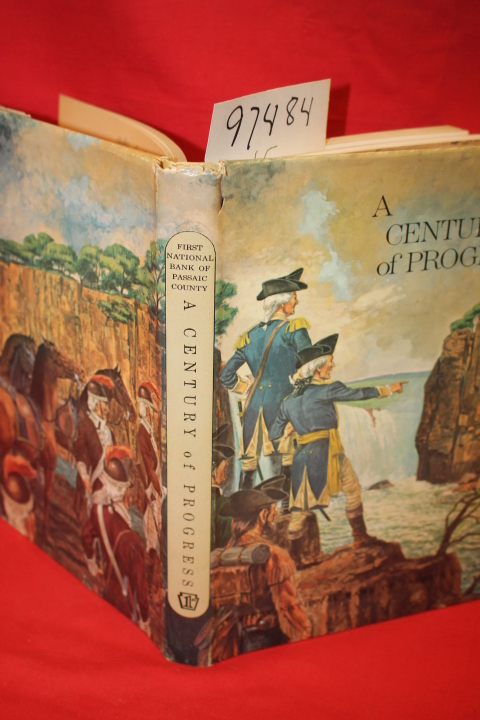 First National Bank Passaic County; ...: A Century of Progress the Story of t...