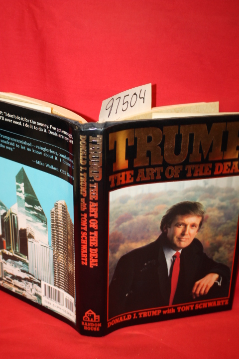 Trump, Donald; Schwarts, Tony: Trump the Art of the Deal