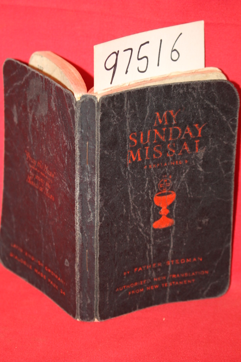 Stedman, Joseph F.: My Sunday Missal Using New Translation from New Testament