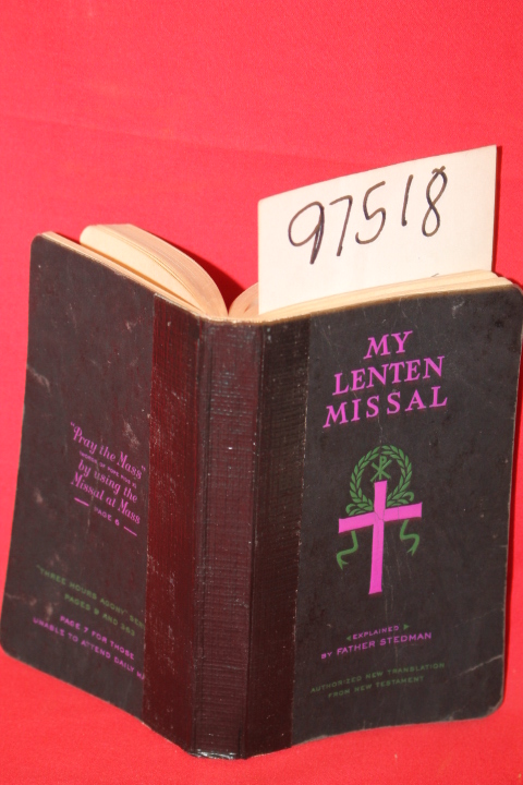 Stedman, Joseph F.: My Lenten Missal