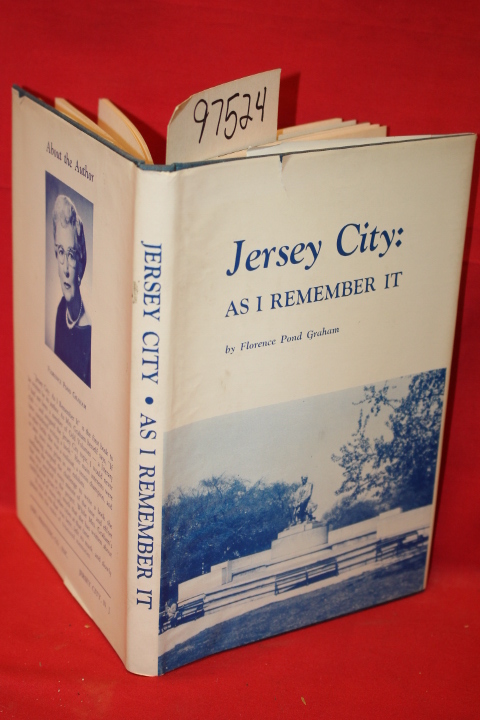Graham, Florence Pond: Jersey City: As I Remember It