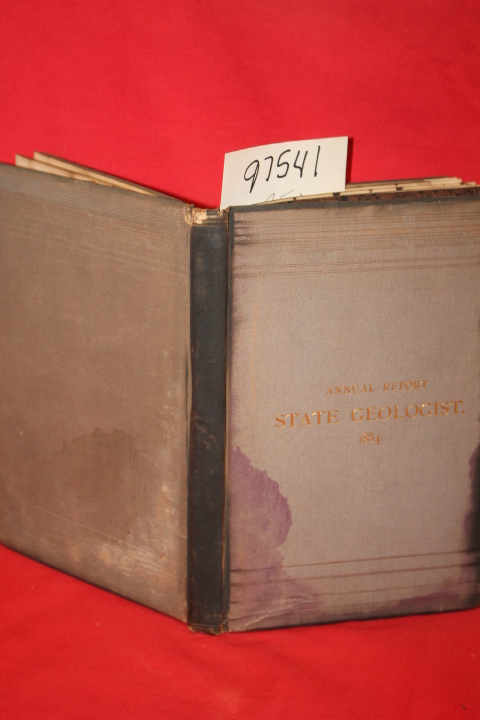 State Geologist: Annual Report of the State Geologist, For the Year 1884