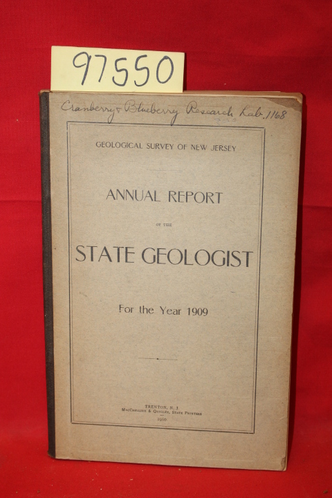 State Geologist: Annual Report of the State Geologist For the Year 1909