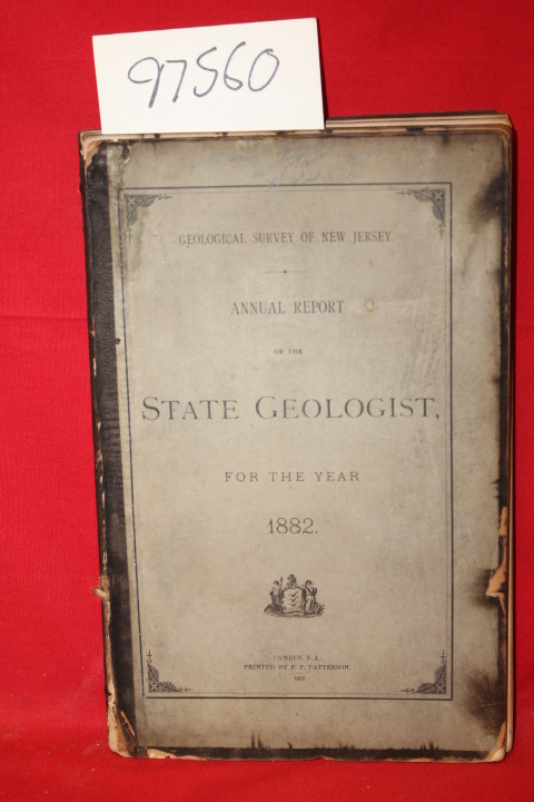 State Geologist: Annual Report of the State Geologist, For the Year 1882