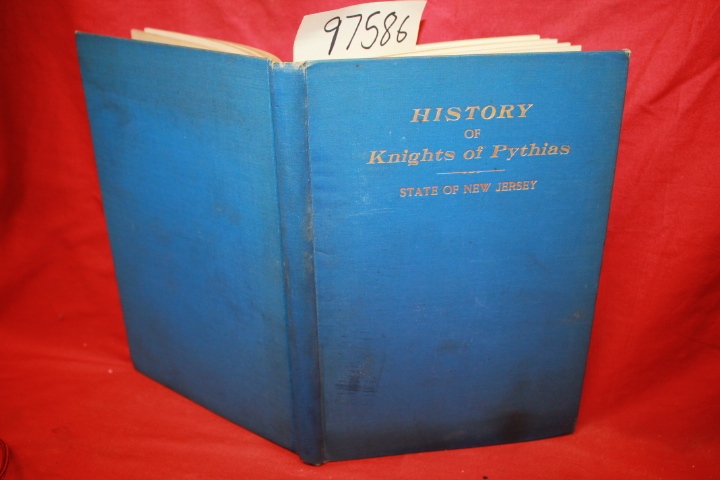 Morgan, Joseph H.: Histroy of Knights of Pythias Supreme Jurisdiction North A...