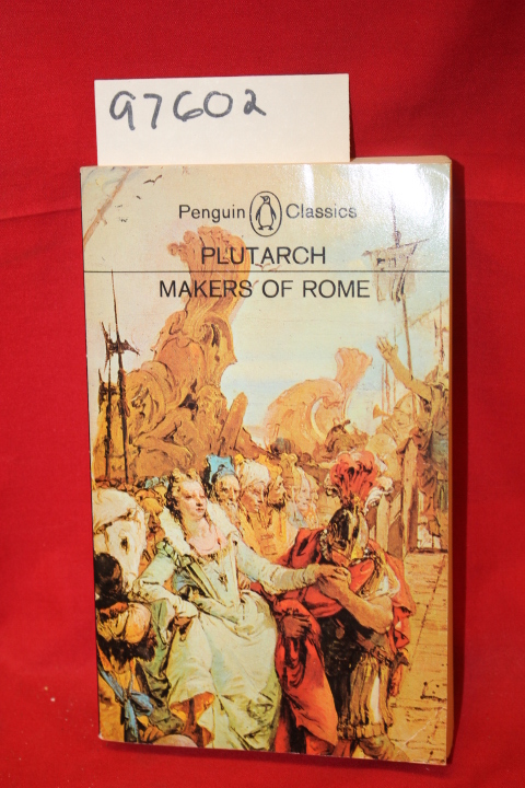 Plutarch: Makers of Rome