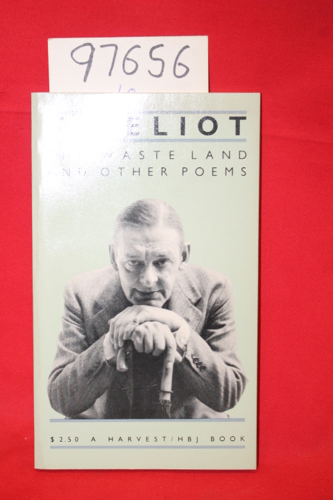 Eliot, T.S.: The Waste Land and Other Poems