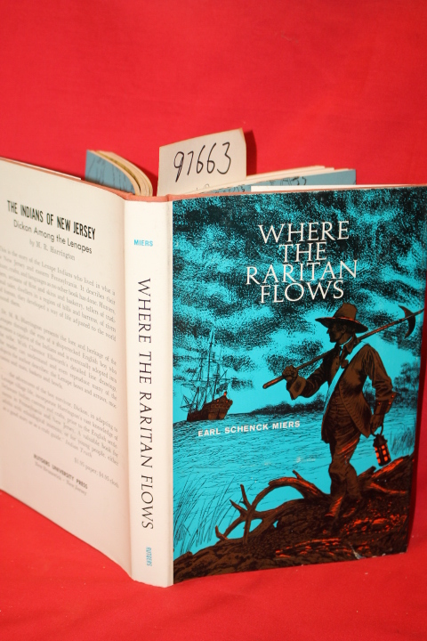 Miers, Earl Schenck: Where the Raritan Flows