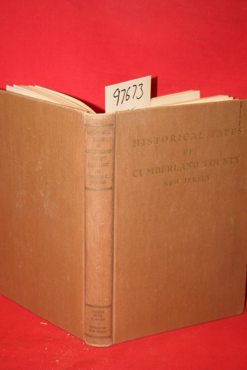 Mulford, William C.: Historical Tales of Cumberland County New Jersey