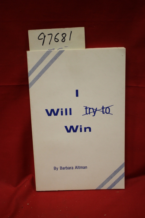 Altman, Barbara: I Will Try to Win (SIGNED BY AUTHOR)
