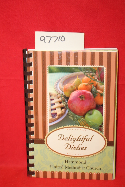 Hammond United Methodist Church: Delightful Dishes