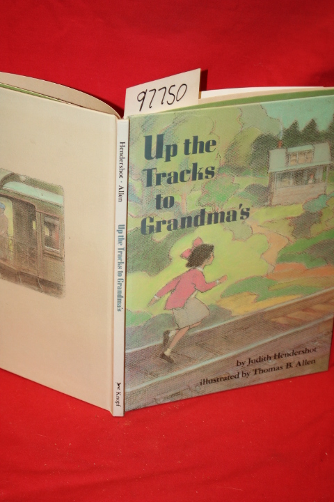 Hendershot, Judith: Up the Tracks to Grandma's