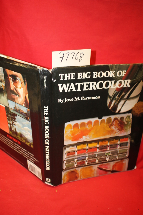 Parramon, Jose M.: The Big Book of Watercolor Painting