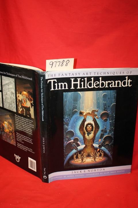 Norton, Jack E.: The Fantasy Art Techniques of Tim Hildebrandt