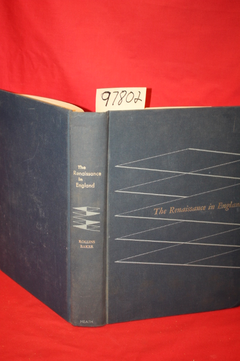 Rollins, Hyder E.; Baker, Herschel: The Renaissance in England