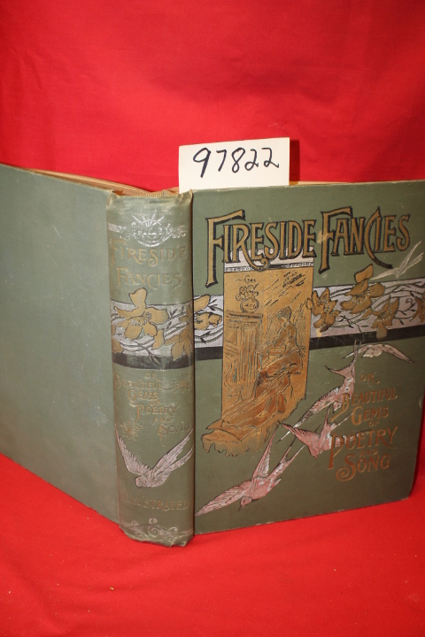 White, Anne R.: Fireside Fancies or Beautiful Gems of Poetry and Song