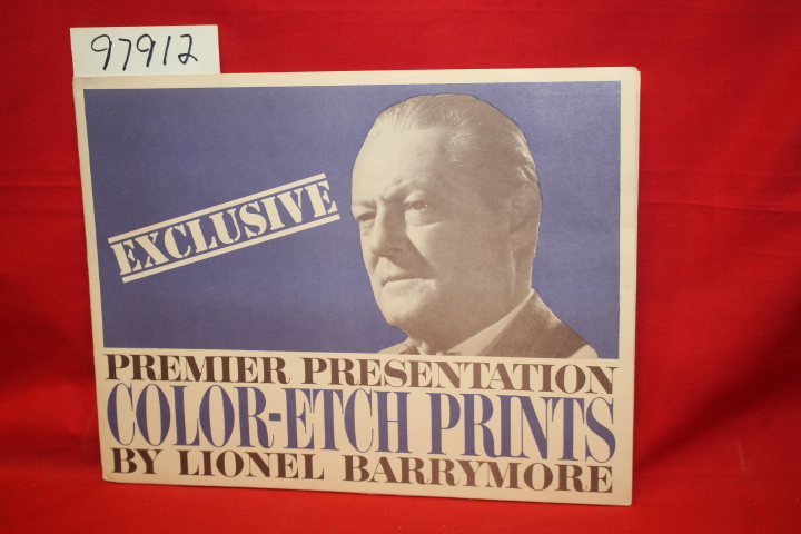 Barrymore, Lionel: Premier Presentation Color-Etch Prints by Lionel Barrymore