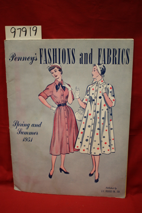 J C Penney: J C Penney Fashions and Fabrics Spring and Summer 1951
