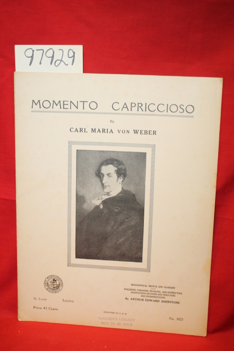 Von Weber, Carl Maria: Momento Capriccioso (Sheet Music  PORTRAIT ON COVER )