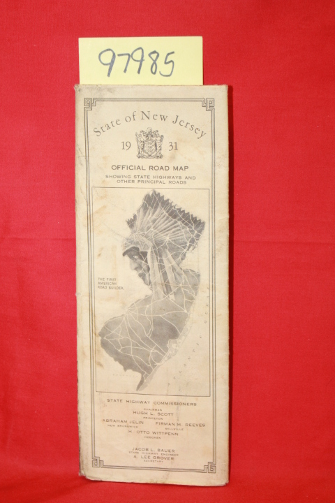 Scott, Hugh L.; Jelin, Abraham; Reev...: State of New Jersey Official Road Ma...