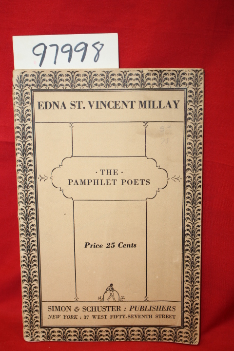 Millay, Edna St. Vincent: The Pamphlet Poets