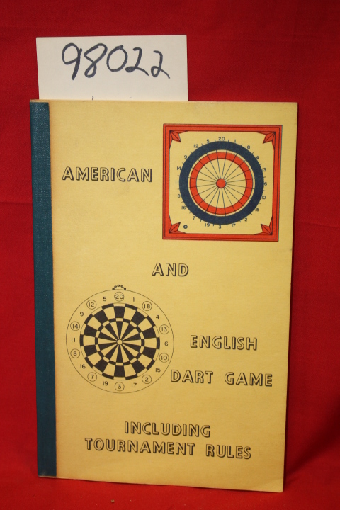 Hady, Edmund Carl: American and English Dart Game Including Tournement Rules