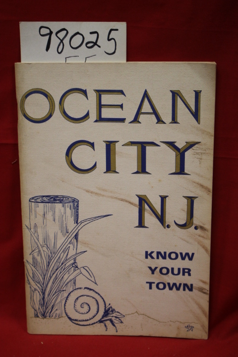League of Women Voters of Ocean City: Know Your Town: Ocean City, New Jersey