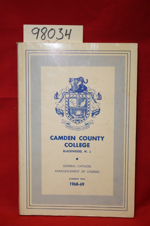 Camden County College: Camden County College 1968-1969 General Catalog Announ...