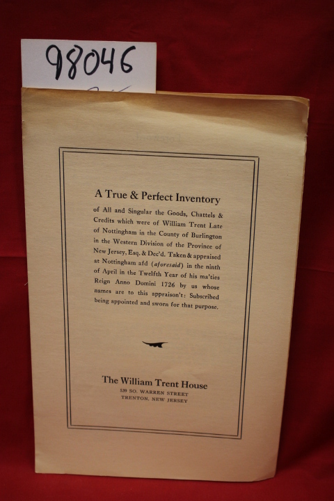 The William Trent House: A True & Perfect Inventory