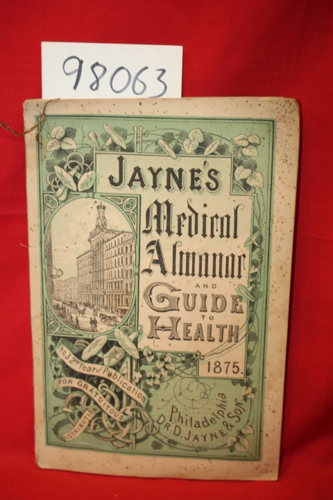 Dr. D. Jayne & Son: Jayne's Medical Almanac and Guide to Health 1875