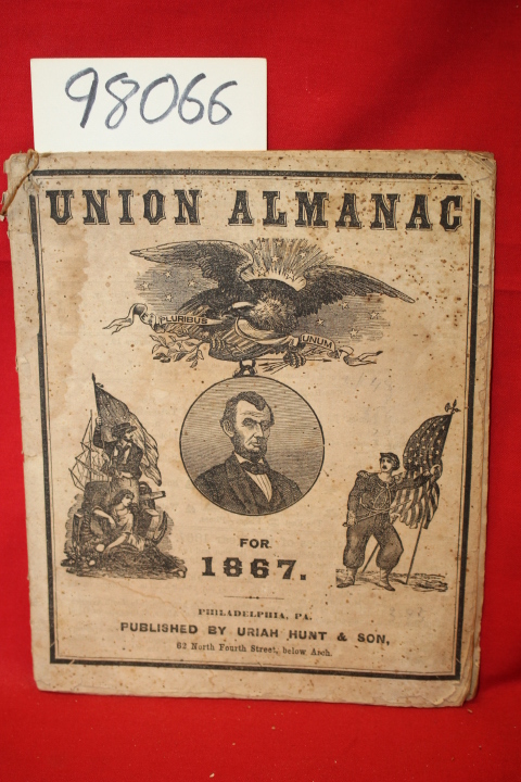 Uriah Hunt & Son: Union Almanac for 1867