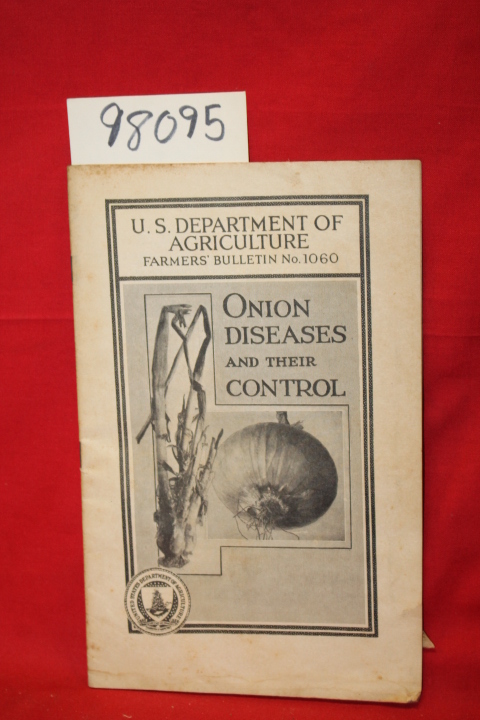 Walker, J. C.: Onion Diseases and Their Control