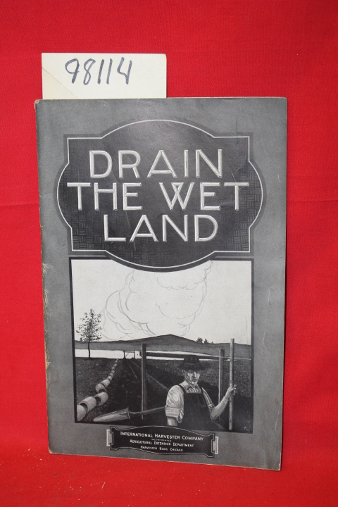 Hayne, R. A.: Drain the Wet Land